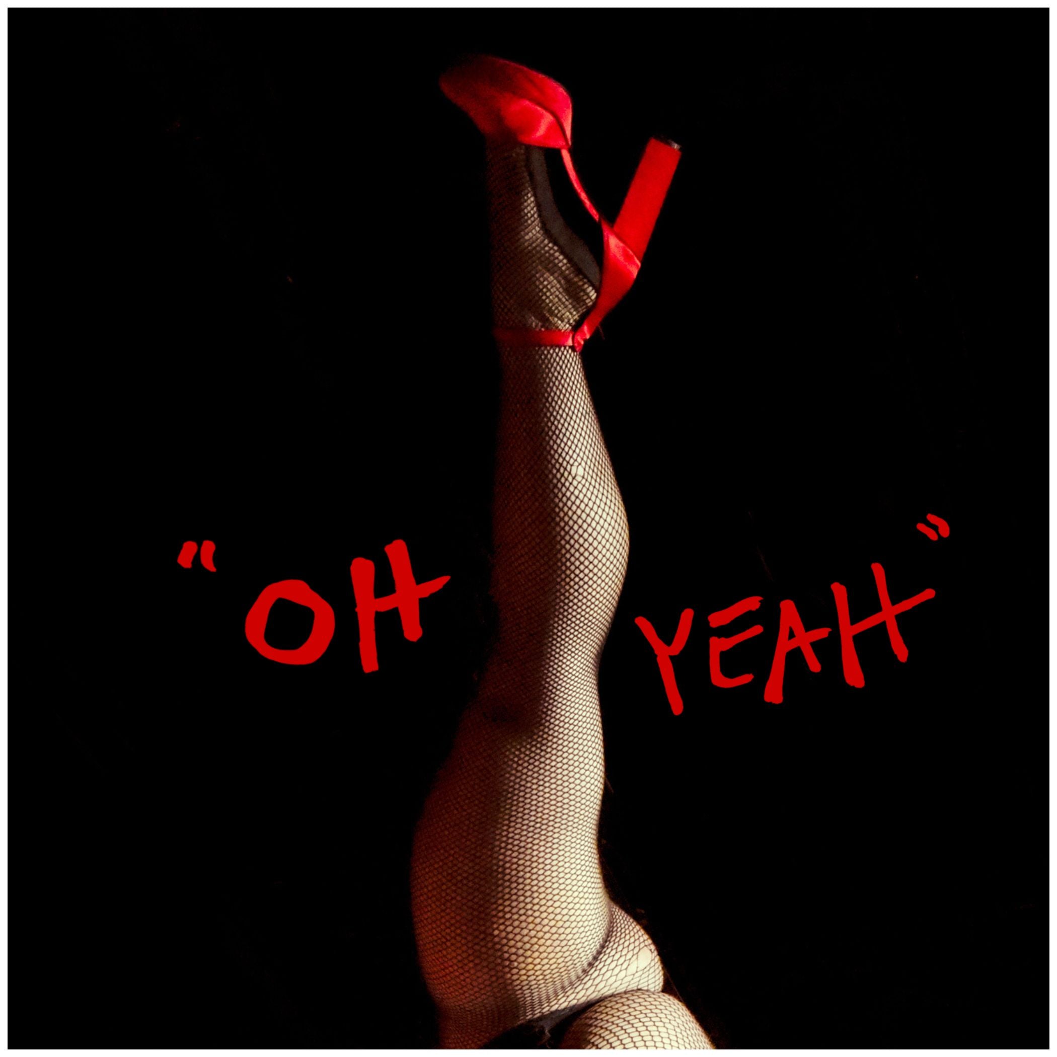 Oh Yeah (Single)
